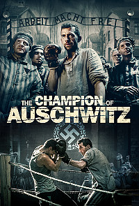 The Champion of Auschwitz