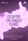 Escaping the Fragile Planet