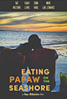 Eating Pawpaw on the Seashore
