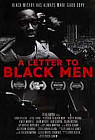 A Letter to Black Men
