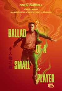 Ballad of a Small Player
