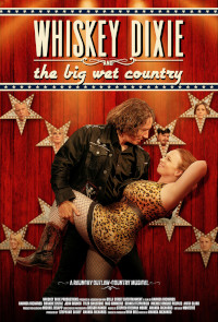 Whiskey Dixie and the Big Wet Country